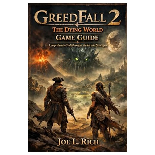 GreedFall 2: The Dying World Game Guide: Comprehensive Walkthroughs, Builds and Strategies