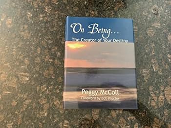 Hardcover On Being: The Creator of Your Destiny Book