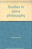 Studies in Jaina philosophy