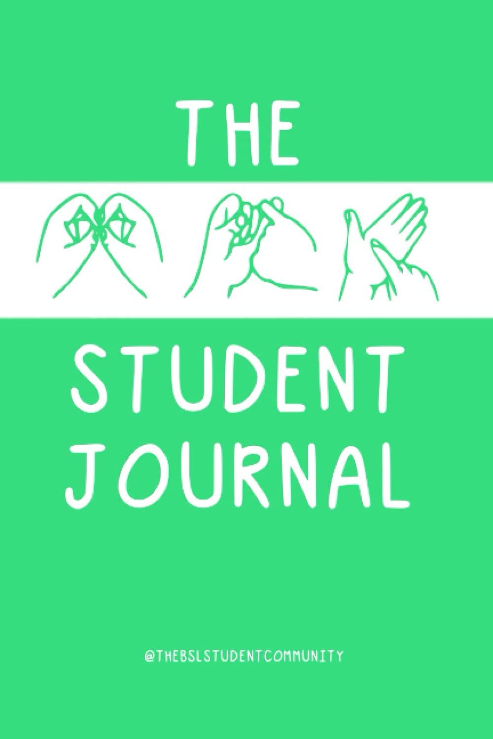 The BSL Student Journal: Green