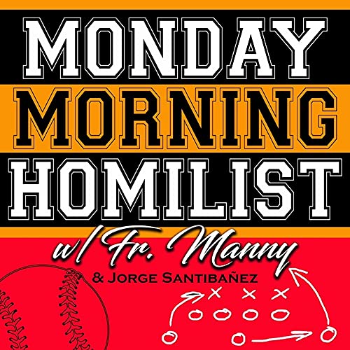 Monday Morning Homilist Monday Morning Homilist