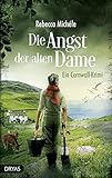  Die Angst der alten Dame: Ein Cornwall-Krimi (Ein Cornwall-Krimi mit Sandra Flemming)