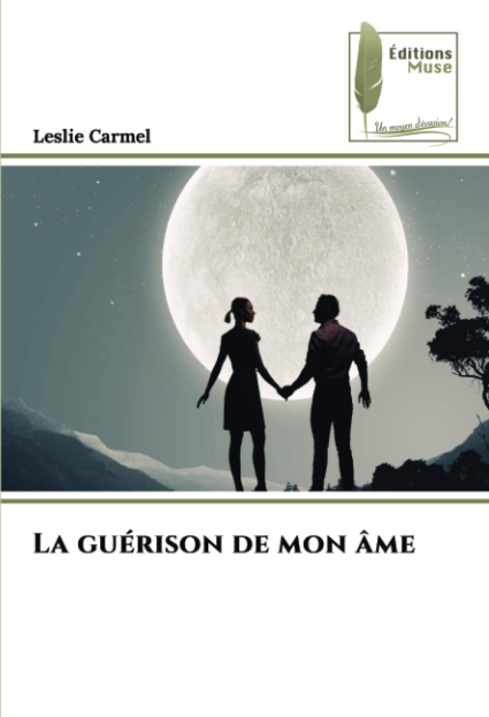 La guérison de mon âme