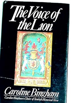Hardcover Voice of the Lion: Choice of Scots Historical Verse Book