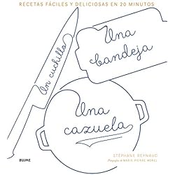Cazuelas Kuche Un cuchillo, una bandeja, una cazuela: Recetas fáciles y deliciosas en 20 minutos (NATURART)