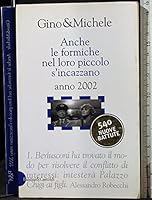 Anche le formiche nel loro piccolo s'incazzano. Anno 2002 8884900492 Book Cover