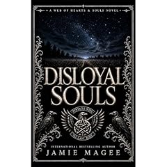 Disloyal Souls Audiobook By Jamie Magee cover art