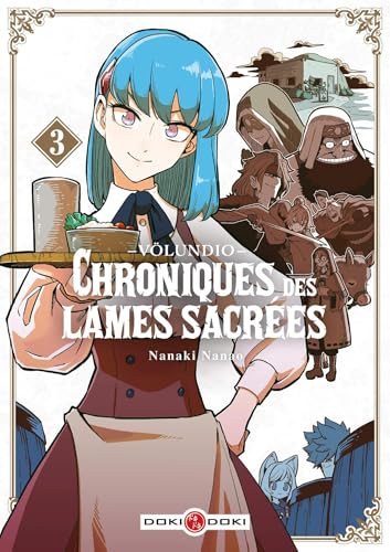 Völundio : Chroniques des lames sacrées — Tome 3