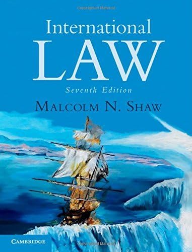 By Malcolm N. Shaw International Law (7th Seventh Edition) [Hardcover]