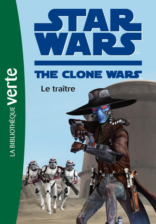 Star Wars Clone Wars 11 - Le traître