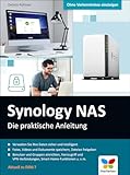 Synology NAS: Die praktische Anleitung