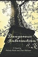 Dangerous Intersection 1521926581 Book Cover