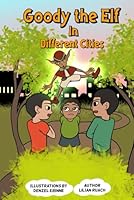 Goody The Elf: in Different Cities B0D6QY7WKR Book Cover