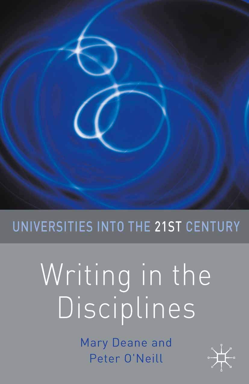 Writing in the Disciplines: 18 (Universities into the 21st Century)