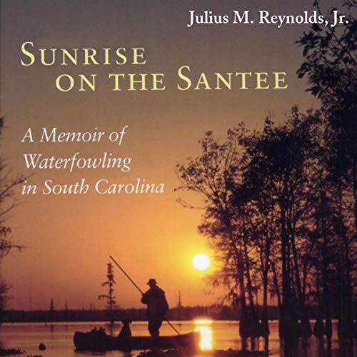 Sunrise on the Santee by Julius M. Reynolds Jr. episode artwork