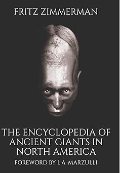 Encyclopedia of Ancient Giants in North America Paperback