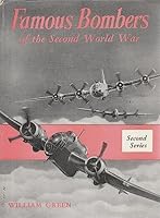 Famous Bombers of the Second World War: 2nd S 0356014525 Book Cover