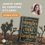 Sanando en el desierto (Healing in the Desert): Encontrando Tu Voz En El Camino Del Quebranto a La Libertad / Finding Your Voice on the Path from Brokenness to Freedom