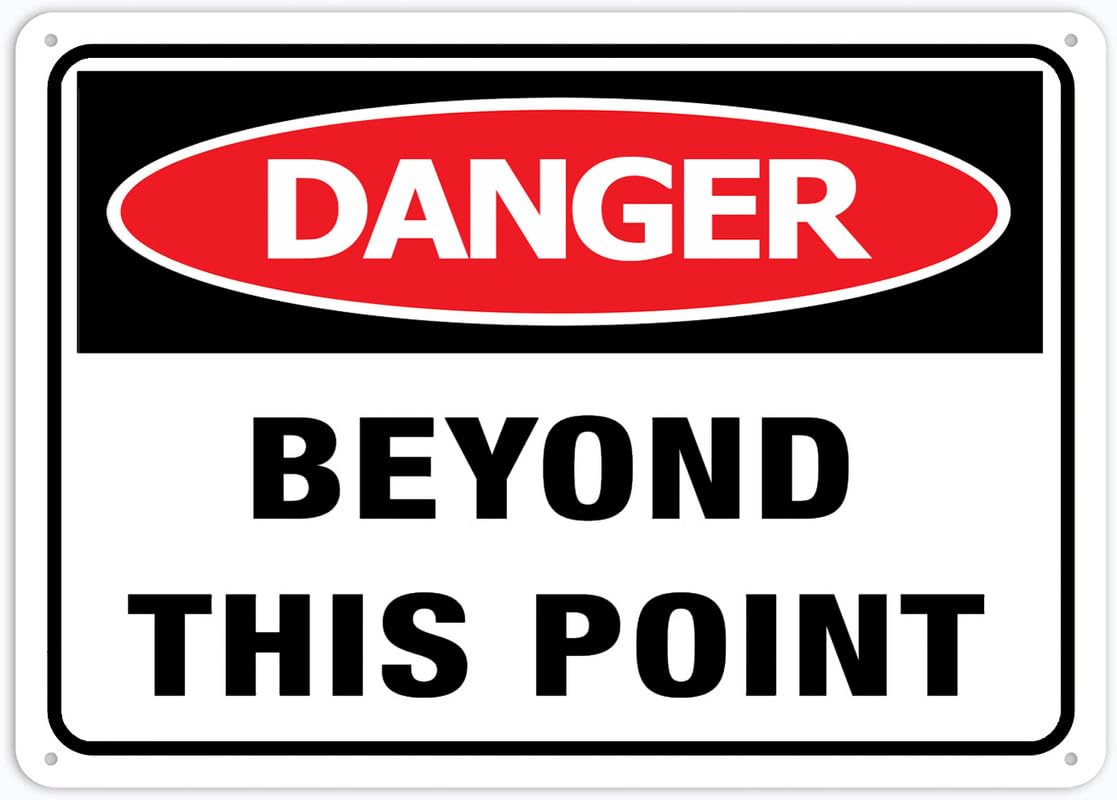 Danger Beyond This Point Aluminum Metal Sign 12"x8" Weather Resistant Weatherproof For Indoor/Outdoor Use