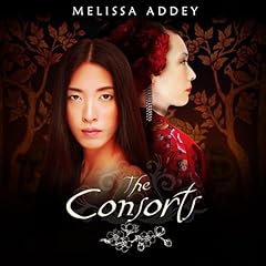 The Consorts Audiobook By Melissa Addey cover art
