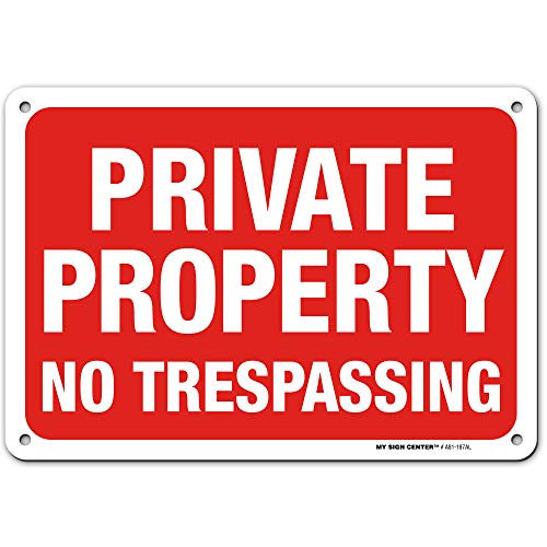 Private Property No Trespassing Sign, 7
