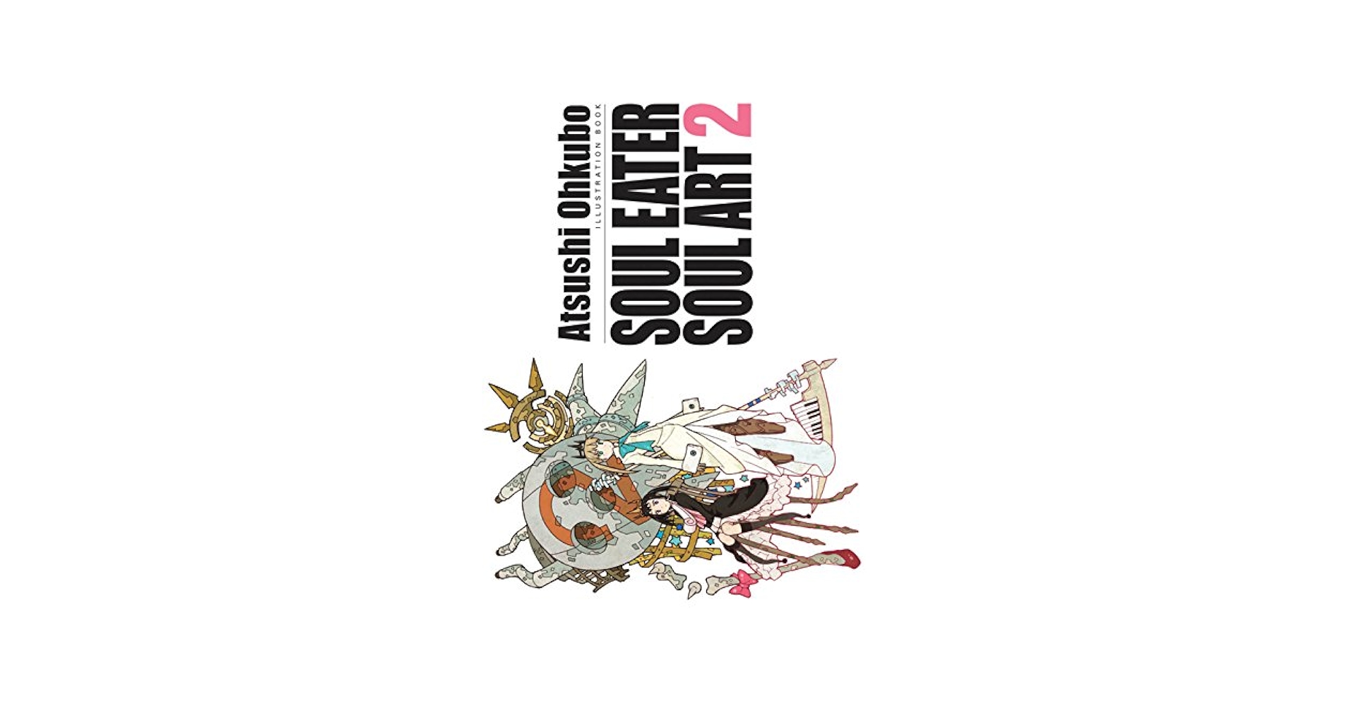 Soul eater soul art. Illustration book: Atsushi, Ohkubo