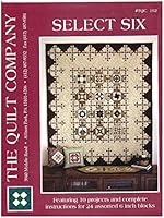 Select Six the Quilt Company B000UL0DWY Book Cover