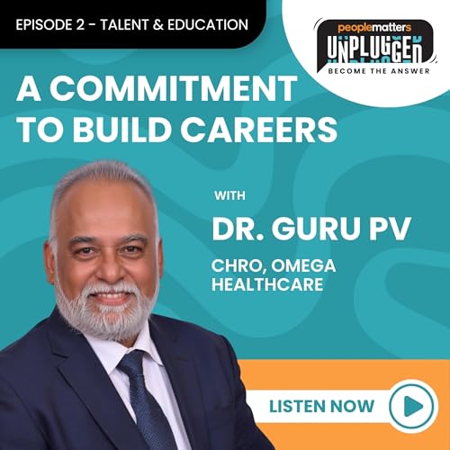 EP 2 - Talent & Education: A Commitment To Build Careers