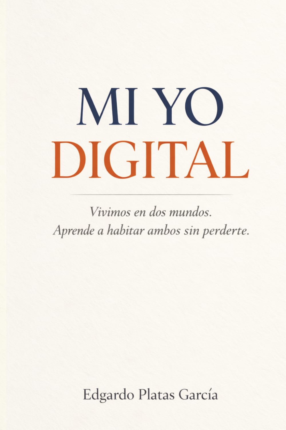 Mi YO Digital: El Método