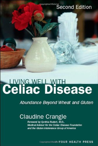 Living Well with Celiac Disease: Abundance Beyond Wheat or Gluten