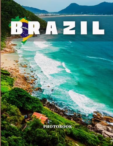 Brazil Photobook: Coffee table book, A collection of stunning images that take you to popular cities, iconic places, and breathtaking landscapes.. image 2