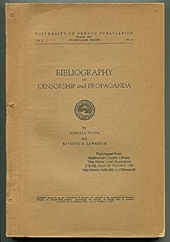 ...Bibliography on censorship and propaganda,