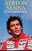 Ayrton Senna: The Messiah of Motor Racing