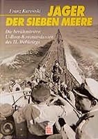 Jager der sieben Meere: Die beruhmtesten U-Boot-Kommandanten des II. Weltkriegs 3613016338 Book Cover