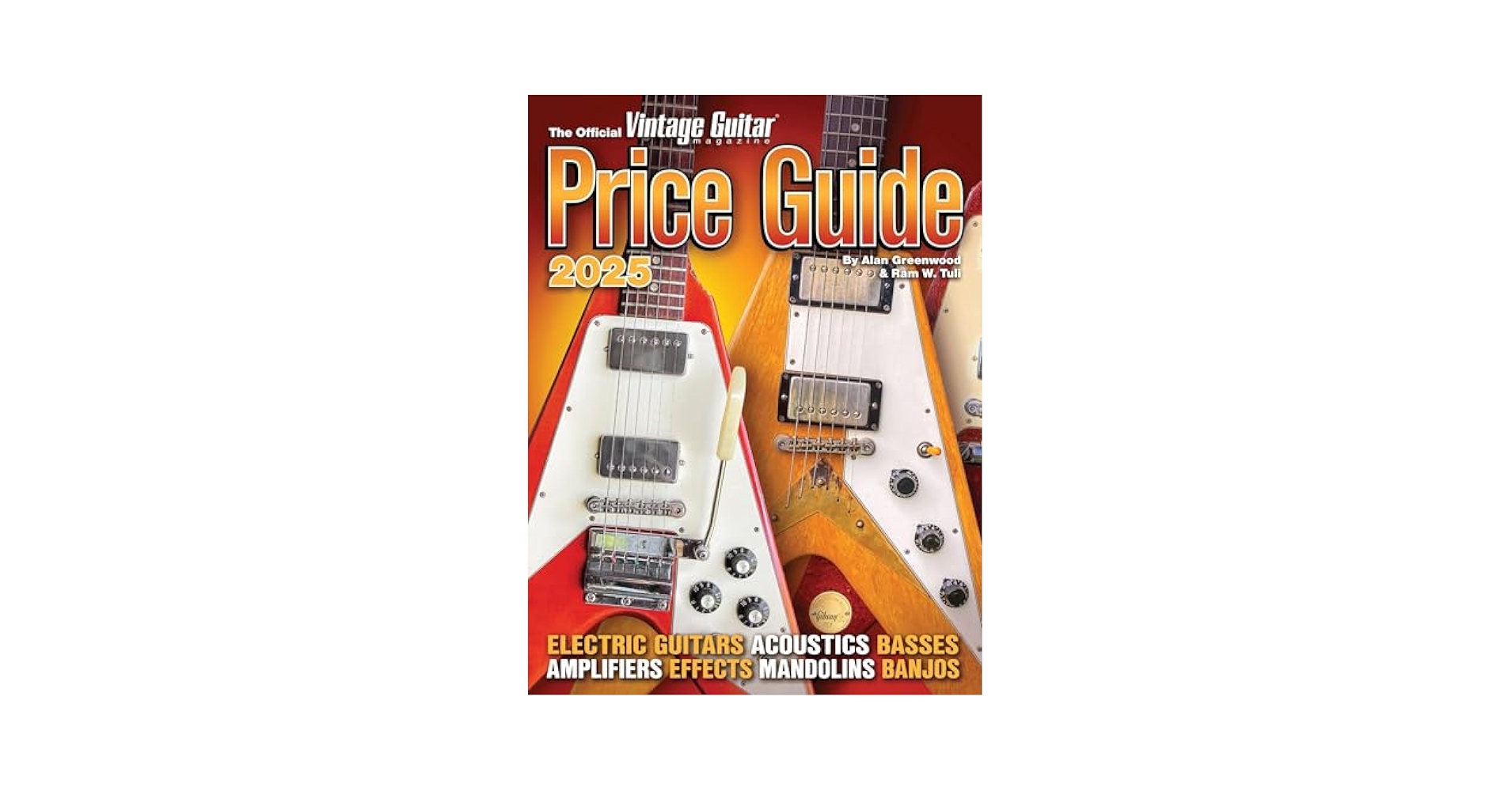 ビンテージギター価格ガイド 2025 Vintage Guitar Price The Official Vintage Guitar Magazine Price Guide 2025
