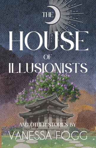 Cover of The House of Illusionists and Other Stories