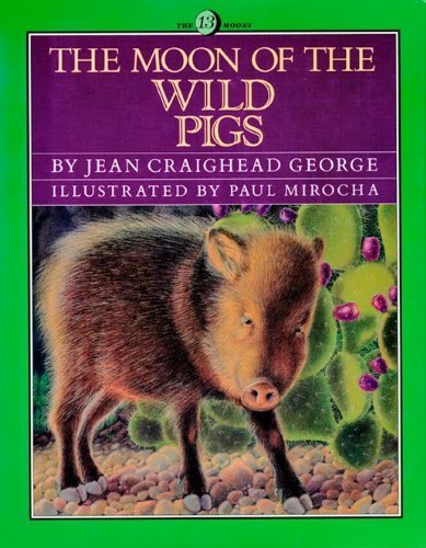 The Moon of the Wild Pigs 0060202645 Book Cover