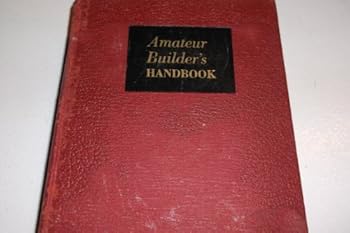 Hardcover Amateur Builder's Handbook Book