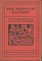 The March of History. The Middle Ages to the end of the Seventeenth Century 1485-1689. B01I42ETES Book Cover