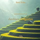 Sinfonía Sóthica Nº 127. Jardines Colgantes