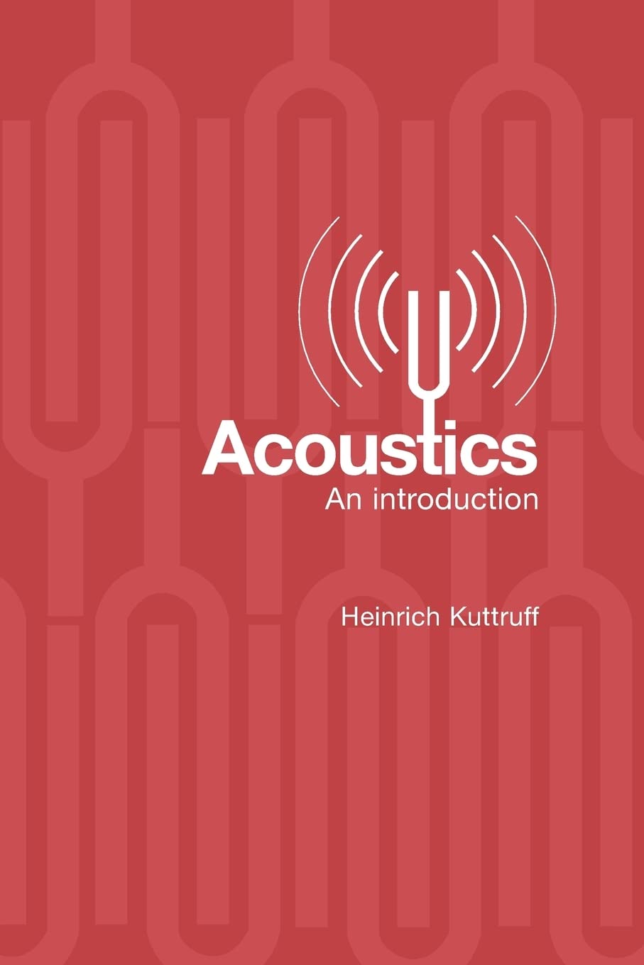 Acoustics: An Introduction