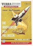  Terra Sonderband 57, Philip Jose Farmer: DIE IRRFAHRTEN DES Mr. GREEN