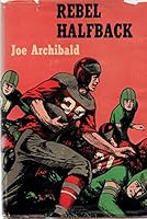 Rebel halfback B0007DY9AC Book Cover