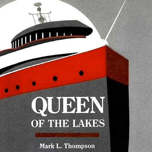 Queen of the Lakes (Great Lakes Books Series) by Mark L. Thompson episode artwork