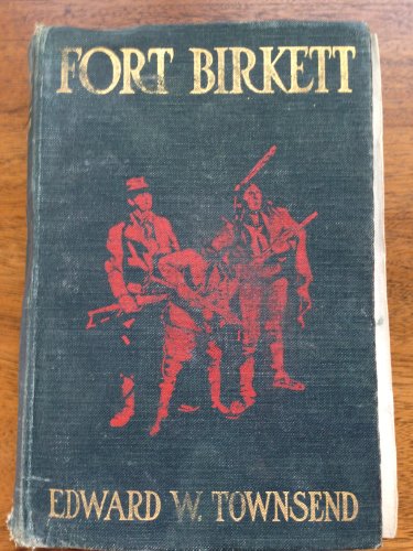 Fort Birkett: A Story of Mountain Adventure 190... B0114UD8ZI Book Cover