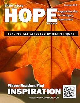 Paperback Brain Injury Hope Magazine - November 2018 Book