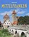 Produktbild Reise durch Mittelfranken: Ein Bildband mit über 200 Bildern auf 140 Seiten - STÜRTZ Verlag