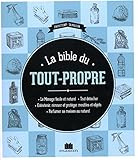  La Bible du tout propre (Entretien maison)