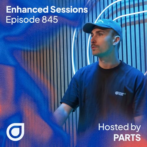 Enhanced Sessions 845 with Lauren Mia - Hosted by PARTS