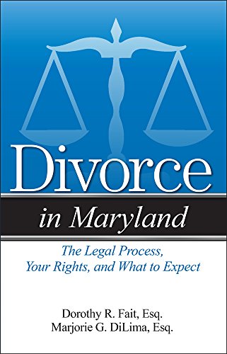 Divorce in Maryland: The Legal Process, Your Rights, and What to Expect